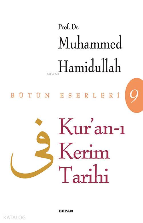 Kur'an'ı Kerim Tarihi - Muhammed Hamidullah