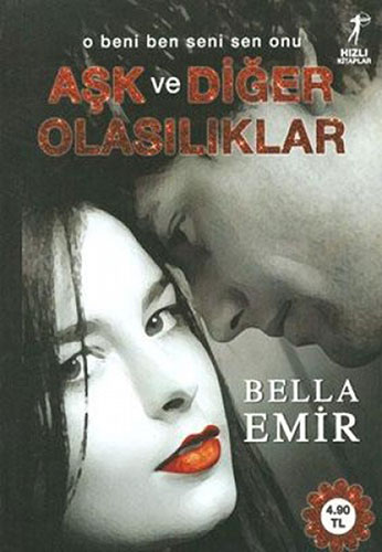 Aşk Ve Diğer Olasılıklar