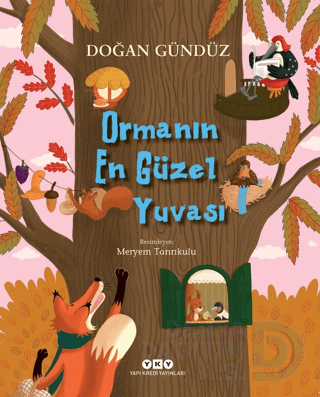 ORMANIN EN GÜZEL YUVASI