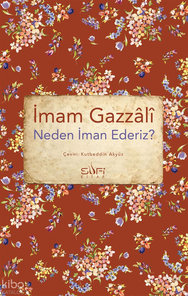 NEDEN İMAN EDERİZ