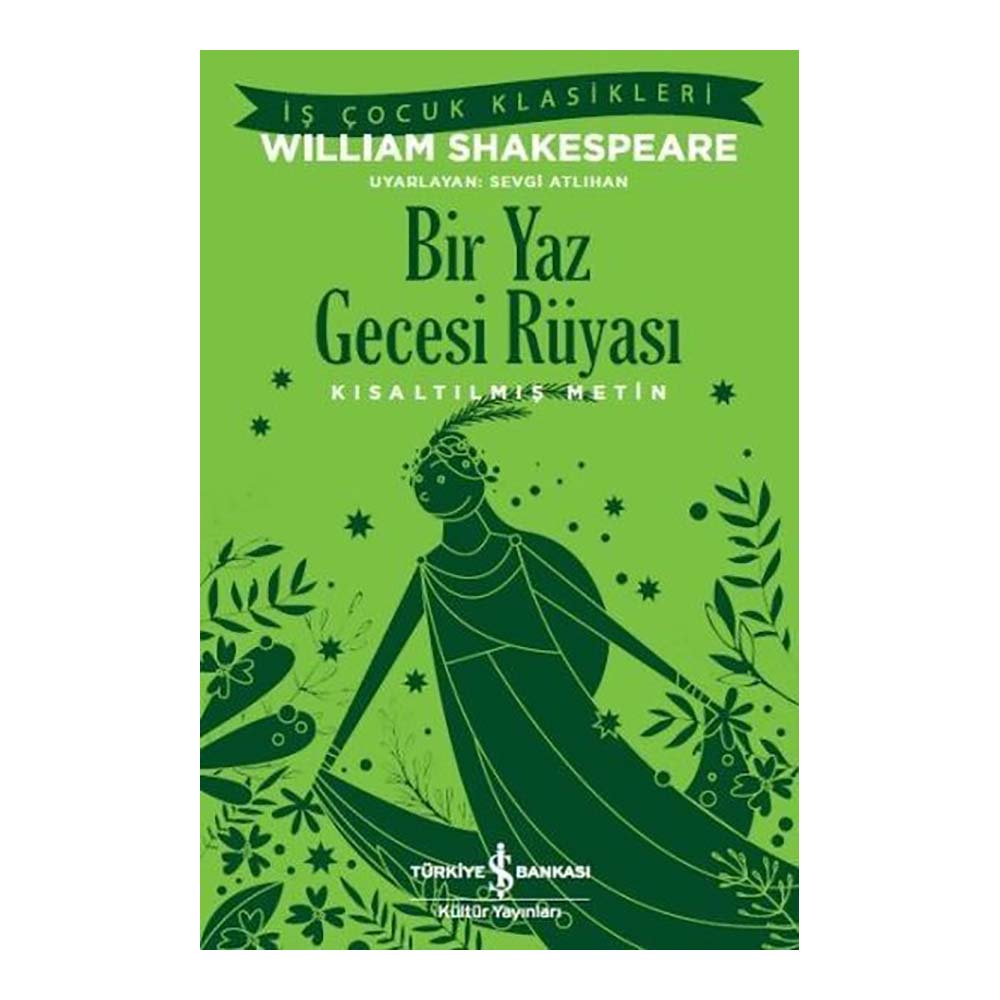 BİR YAZ GECESİ RÜYASI ( ÇOCUK KLASİKLERİ )