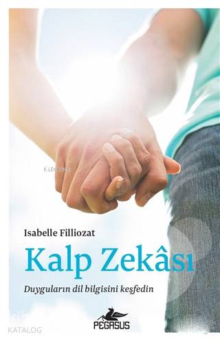 Kalp Zekası - Isabelle Filliozat