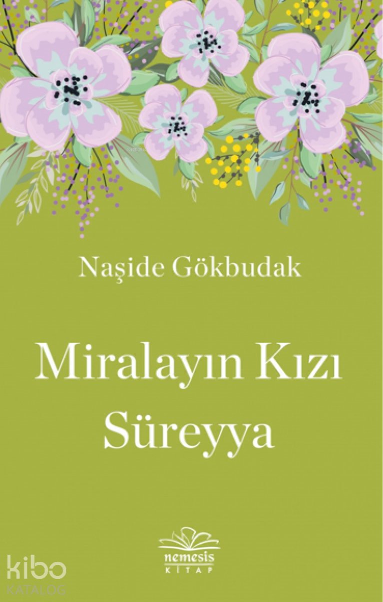 Miralayın Kızı Süreyya - Naşide Gökbudak