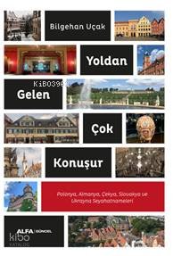 Yoldan Gelen Çok Konuşur - Bilgehan Uçak