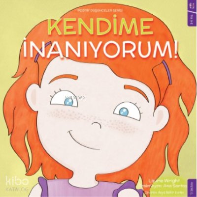 Kendime İnanıyorum
