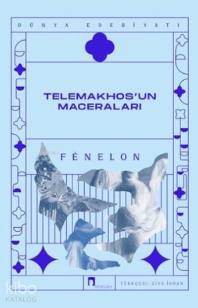 Telemakhos’un Maceraları - Fenelon 