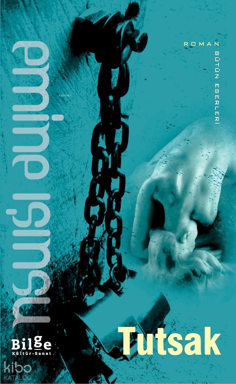 Tutsak - Emine Işınsu
