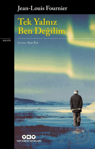 TEK YALNIZ BEN DEĞİLİM