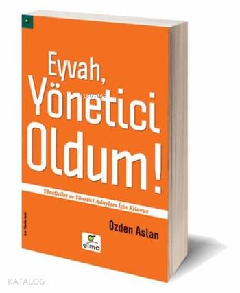Eyvah, Yönetici Oldum! - Özden Aslan