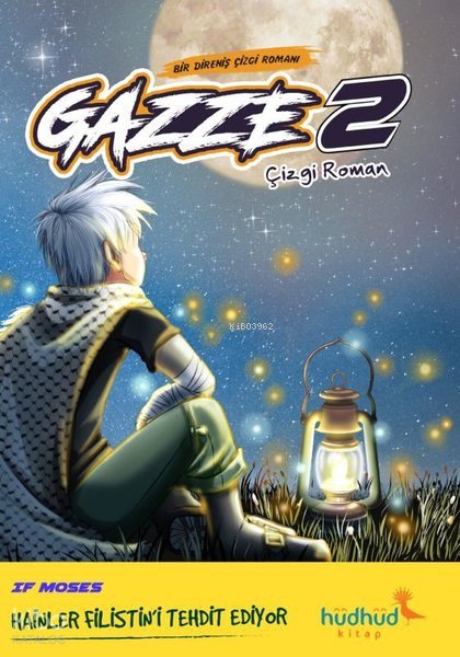 Gazze 2 - Bir Direniş Çizgi Romanı - If Moses
