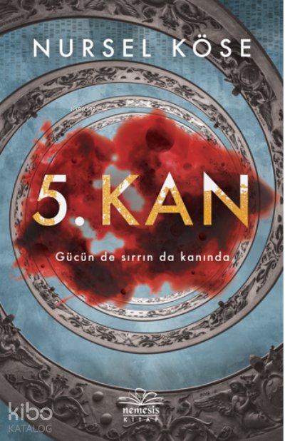 5. Kan - Nursel Köse