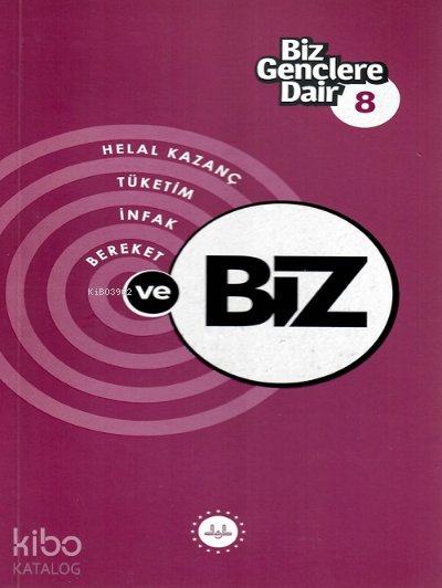 Biz Gençlere Dair 8
