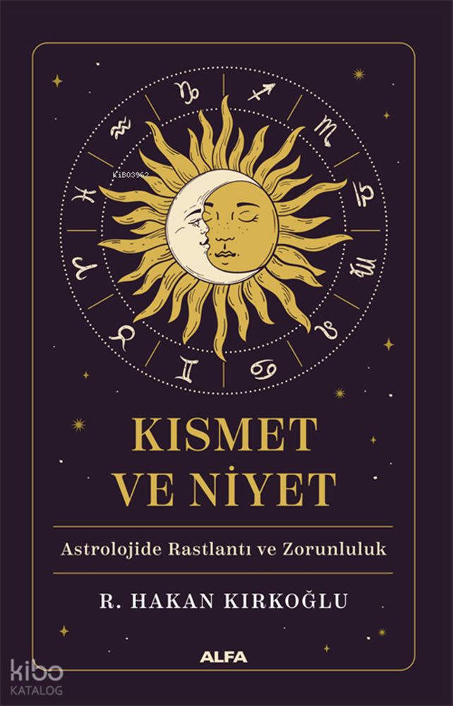 KISMET VE NİYET