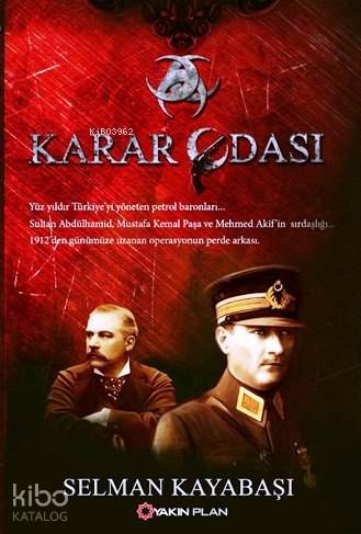 Karar Odası - Selman Kayabaşı