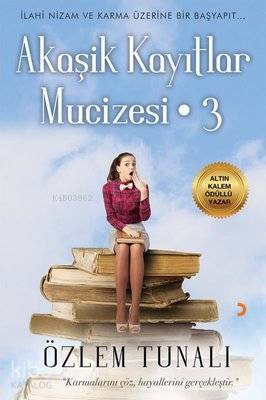 Akaşik Kayıtlar Mucizesi 3 - Özlem Tunalı