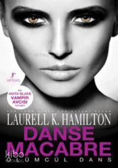 Ölümcül Dans - Laurell K. Hamilton