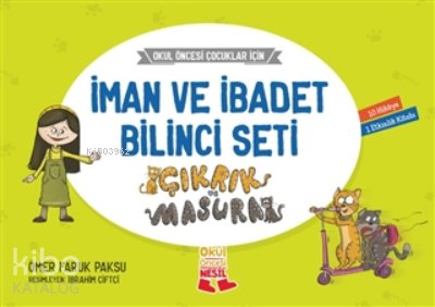Çıkrık ve Masura - Hikâyelerle İman ve İbadet Bilinci - Ömer Faruk Paksu