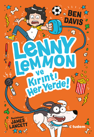 LENNY LEMMON VE KIRINTI HER YERDE