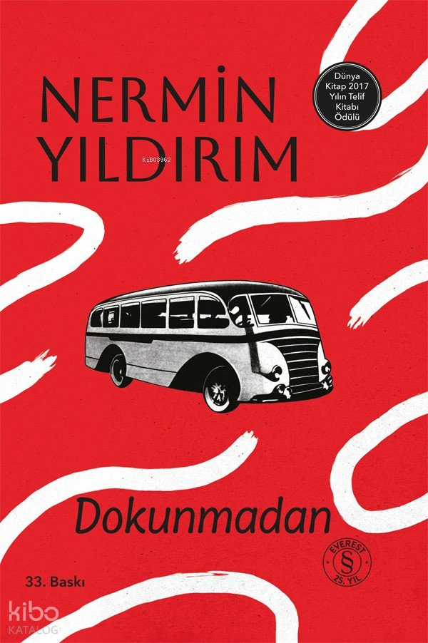 Dokunmadan (Ciltli)