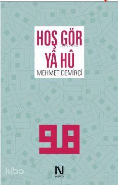 Hoş Gör Ya Hü - Mehmet Demirci