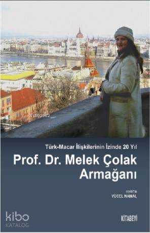 Prof. Dr. Melek Çolak Armağanı
