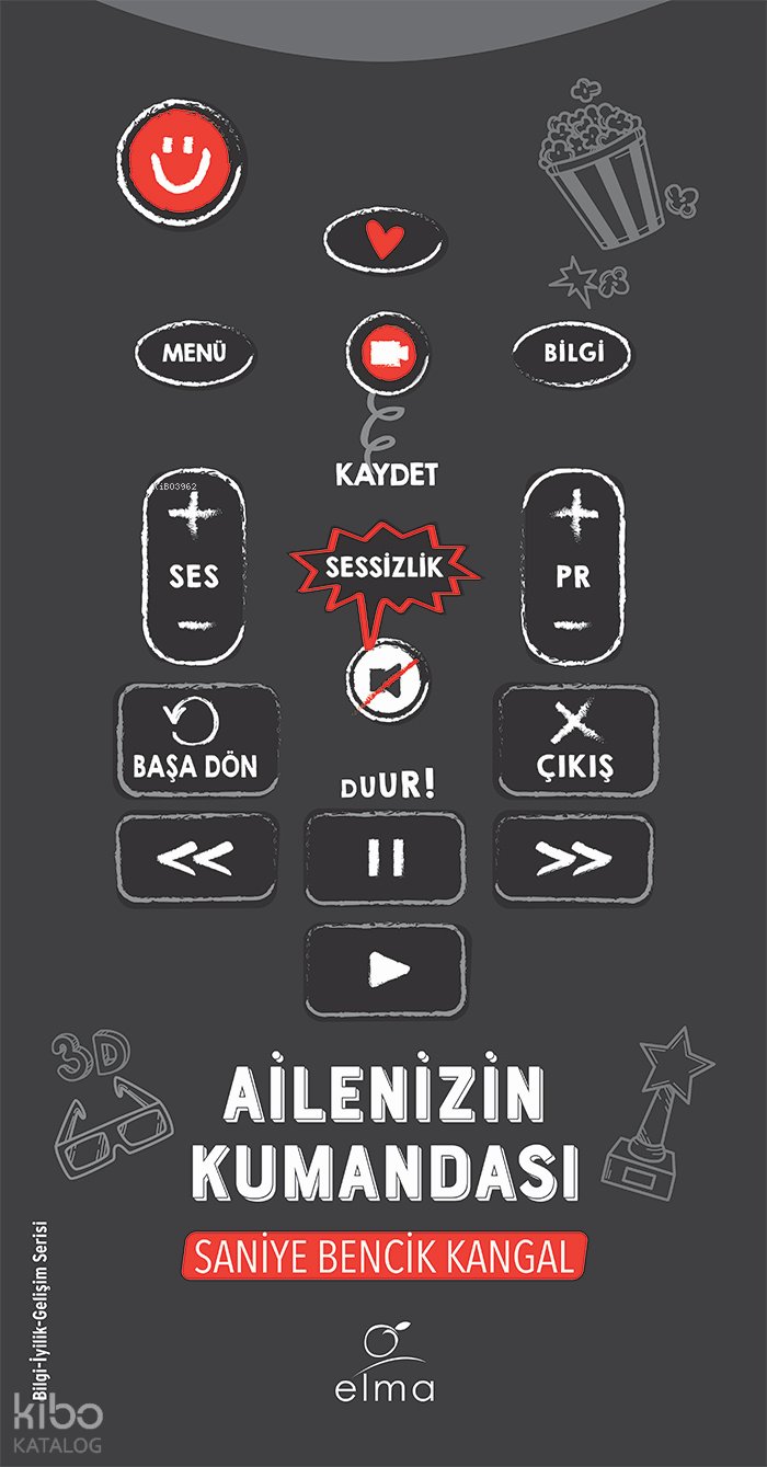 Ailenizin Kumandası - Saniye Bencik Kangal