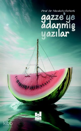 Gazze'ye Adanmış Yazılar