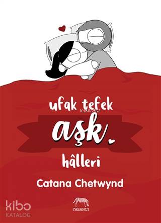 Ufak Tefek Aşk Halleri - Catana Chetwynd