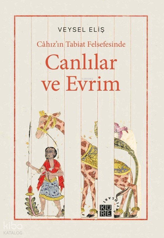 Câhız’ın Tabiat Felsefesinde Canlılar ve Evrim