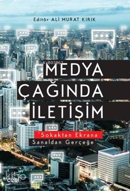 Medya Çağında İletişim