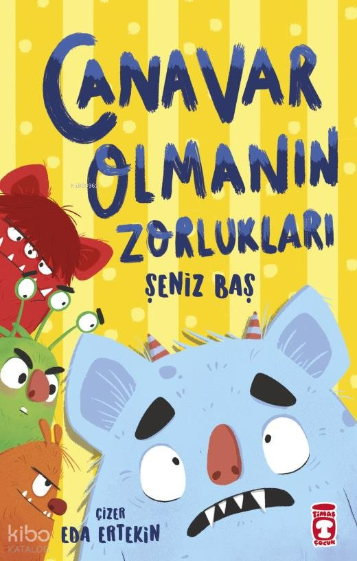 Canavar Olmanın Zorlukları - Şeniz Baş