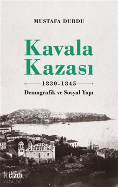 Kavala Kazası 1830-1845