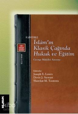 İslâm'ın Klasik Çağında Hukuk ve Eğitim