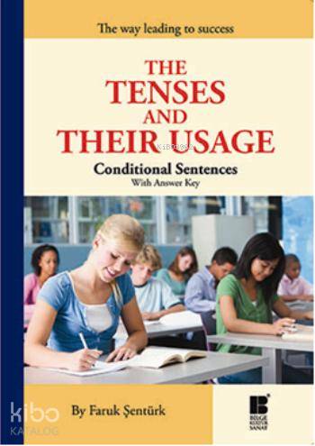 The Tenses And Their Usage