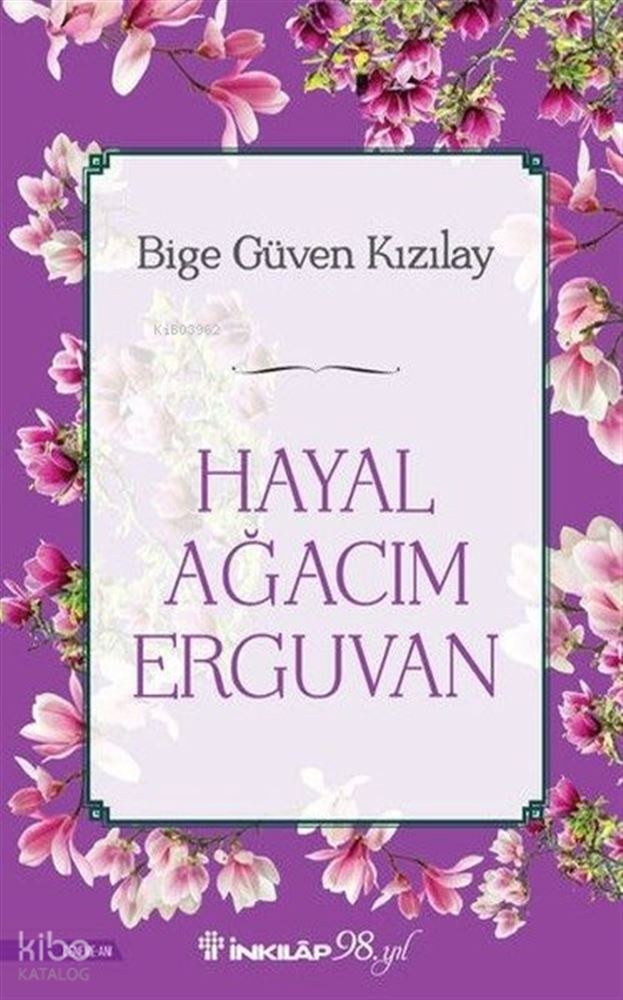 HAYAL AĞACIM ERGUVAN