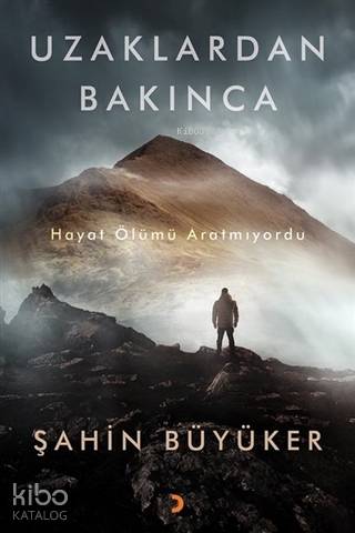 Uzaklardan Bakınca