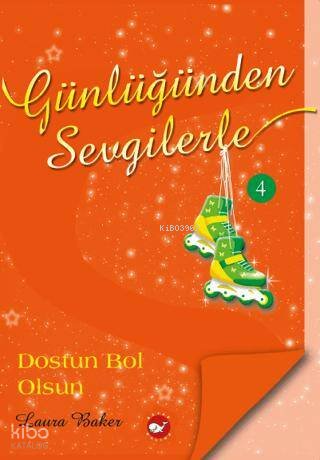 Günlüğünden Sevgilerle - 4