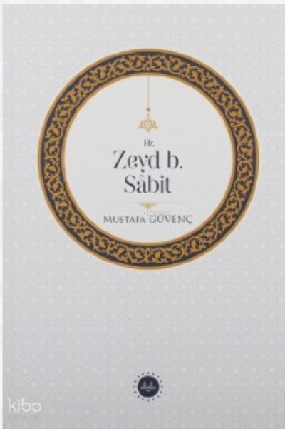 Hz. Zeyd B. Sâbit