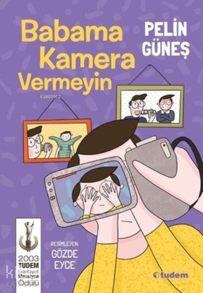 Babama Kamera Vermeyin - Pelin Güneş