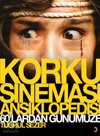 Korku Sineması Ansiklopedisi (Ciltli) - Tuğrul Sezer