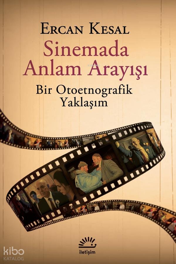 Sinemada Anlam Arayışı - Ercan Kesal