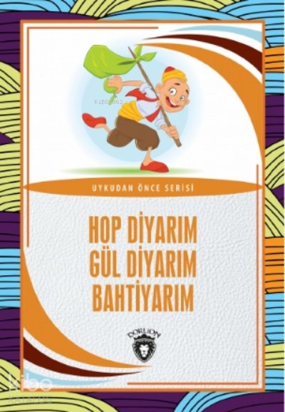 Hop Diyarım Gül Diyarım Bahtiyarım