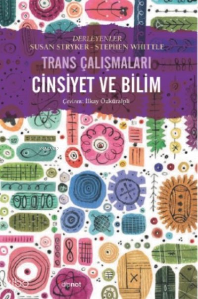 Cinsiyet ve Bilim - Susan Stryker