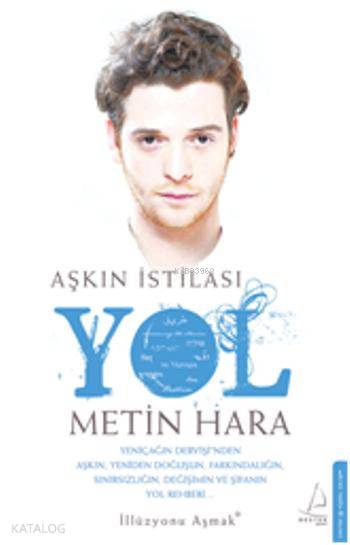 Aşkın İstilası Yol - Metin Hara