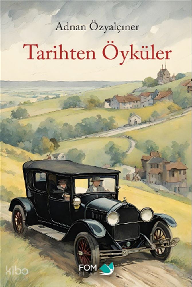 TARİHTEN ÖYKÜLER