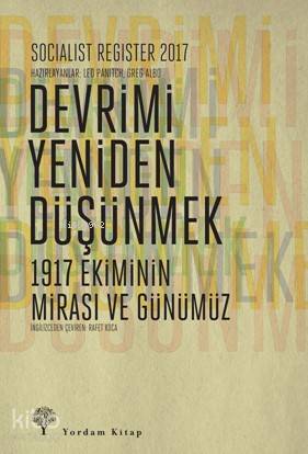 Socialist Register 2017: Devrimi Yeniden Düşünmek
