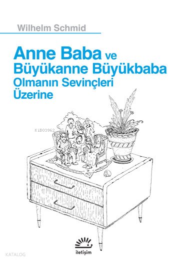 Anne Ve Baba Büyükanne Büyükbaba - Wilhelm Schmid