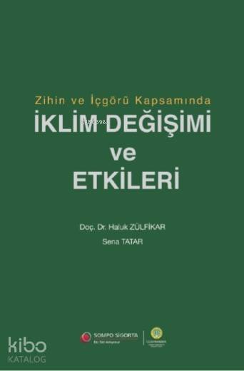 Zihin ve İçgörü Kapsamında İklim Değişimi ve Etkileri