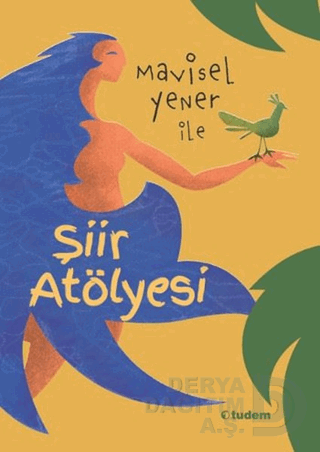 MAVİSEL YENER İLE ŞİİR ATELYESİ
