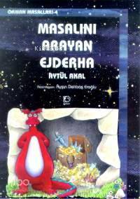 Masalını Arayan Ejderha